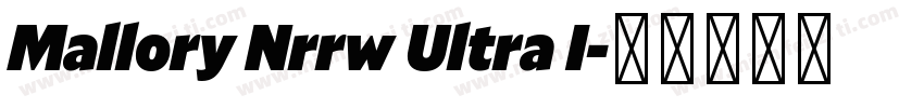 Mallory Nrrw Ultra I字体转换